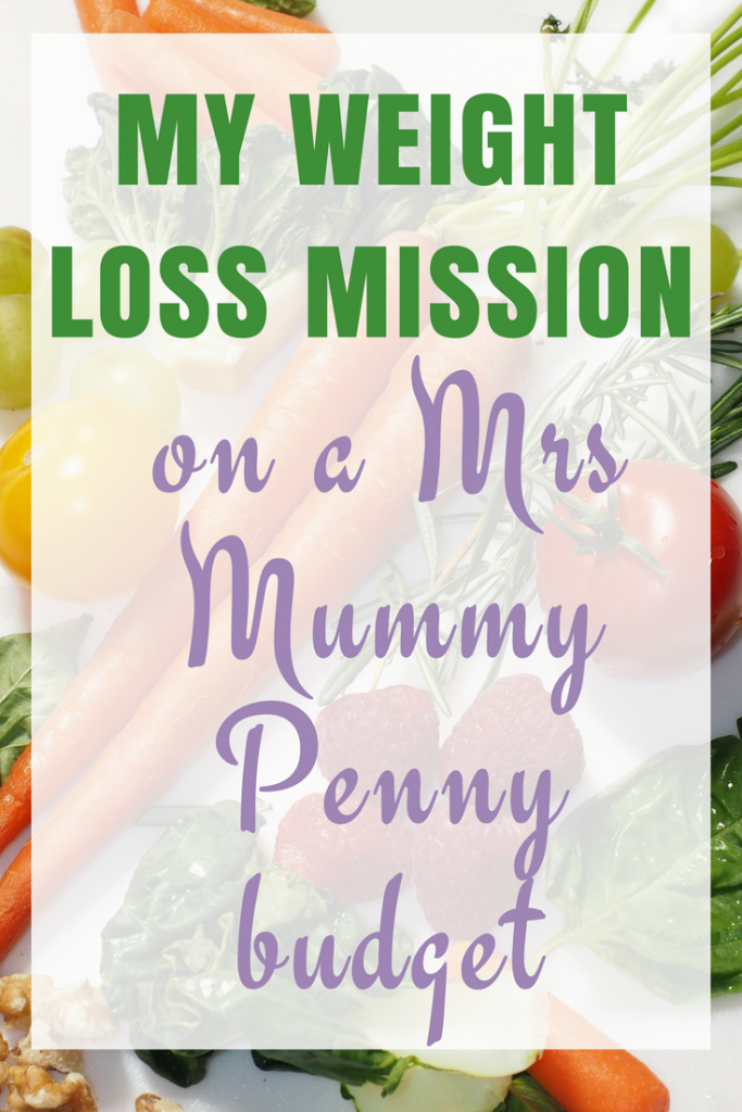 My Weightloss mission on a Mrs Mummypenny Budget