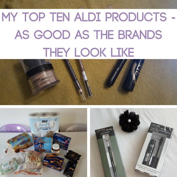 My Top Ten Aldi Products As Good as the Brands They Look Like
