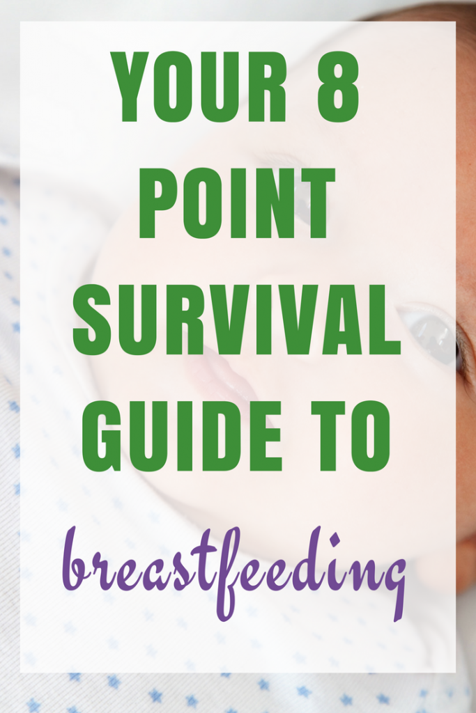 Your 8 point survival guide to breastfeeding