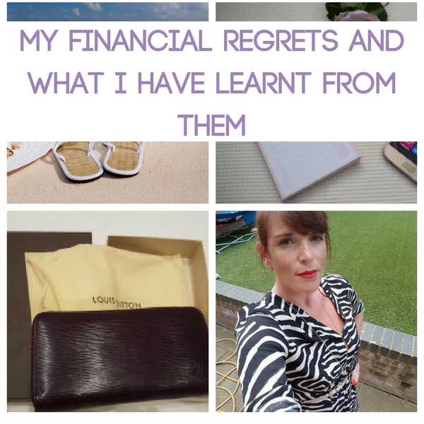 My Financial Regrets and What I Have Learnt from Them