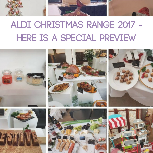 Aldi Christmas Range 2017 - Here is a Special Preview